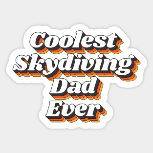 Coolest Skydiving Dad Ever Sticker